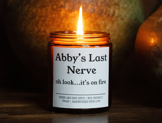 Personalized Last Nerve Candle - 9oz