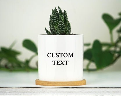 Personalized Planter With Custom Text - 3" Mini White Ceramic Pot w/ Bamboo Tray